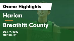 Harlan  vs Breathitt County  Game Highlights - Dec. 9, 2022