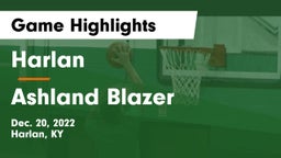 Harlan  vs Ashland Blazer  Game Highlights - Dec. 20, 2022