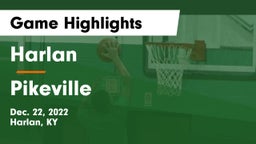 Harlan  vs Pikeville  Game Highlights - Dec. 22, 2022