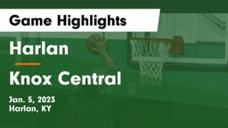 Harlan  vs Knox Central  Game Highlights - Jan. 5, 2023
