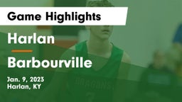 Harlan  vs Barbourville  Game Highlights - Jan. 9, 2023