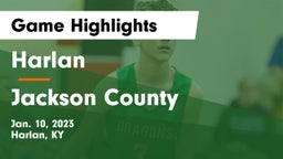 Harlan  vs Jackson County Game Highlights - Jan. 10, 2023
