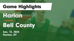Harlan  vs Bell County  Game Highlights - Jan. 13, 2023