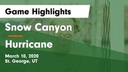 Snow Canyon  vs Hurricane  Game Highlights - March 10, 2020