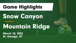 Snow Canyon  vs Mountain Ridge  Game Highlights - March 10, 2023