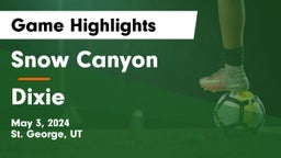 Snow Canyon  vs Dixie  Game Highlights - May 3, 2024