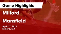 Milford  vs Mansfield  Game Highlights - April 27, 2023