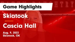 Skiatook  vs Cascia Hall  Game Highlights - Aug. 9, 2022