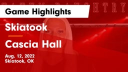 Skiatook  vs Cascia Hall  Game Highlights - Aug. 12, 2022