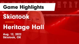 Skiatook  vs Heritage Hall  Game Highlights - Aug. 12, 2022