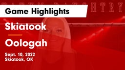 Skiatook  vs Oologah  Game Highlights - Sept. 10, 2022