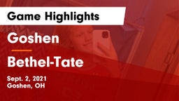 Goshen  vs Bethel-Tate  Game Highlights - Sept. 2, 2021