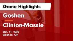 Goshen  vs Clinton-Massie  Game Highlights - Oct. 11, 2022
