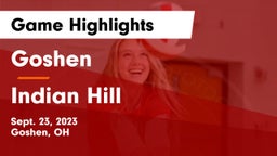 Goshen  vs Indian Hill  Game Highlights - Sept. 23, 2023