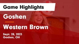 Goshen  vs Western Brown  Game Highlights - Sept. 28, 2023