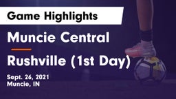 Muncie Central  vs Rushville (1st Day) Game Highlights - Sept. 26, 2021