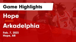 Hope  vs Arkadelphia  Game Highlights - Feb. 7, 2023