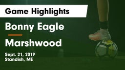 Bonny Eagle  vs Marshwood Game Highlights - Sept. 21, 2019