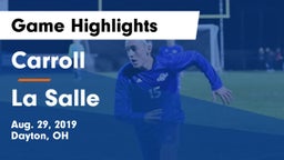 Carroll  vs La Salle  Game Highlights - Aug. 29, 2019