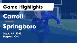 Carroll  vs Springboro  Game Highlights - Sept. 19, 2019