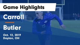 Carroll  vs Butler  Game Highlights - Oct. 12, 2019