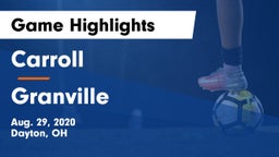 Carroll  vs Granville Game Highlights - Aug. 29, 2020
