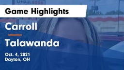 Carroll  vs Talawanda  Game Highlights - Oct. 4, 2021