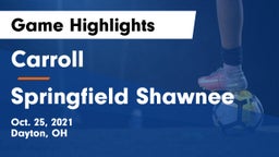 Carroll  vs Springfield Shawnee Game Highlights - Oct. 25, 2021