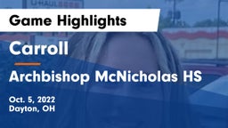 Carroll  vs Archbishop McNicholas HS Game Highlights - Oct. 5, 2022