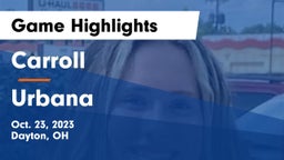 Carroll  vs Urbana  Game Highlights - Oct. 23, 2023