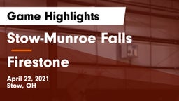 Stow-Munroe Falls  vs Firestone Game Highlights - April 22, 2021