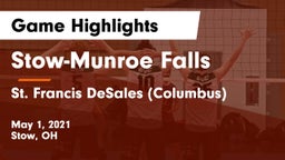 Stow-Munroe Falls  vs St. Francis DeSales  (Columbus) Game Highlights - May 1, 2021