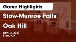 Stow-Munroe Falls  vs Oak Hill  Game Highlights - April 2, 2022