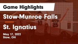 Stow-Munroe Falls  vs St. Ignatius  Game Highlights - May 17, 2022