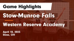 Stow-Munroe Falls  vs Western Reserve Academy Game Highlights - April 18, 2023