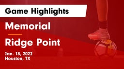 Memorial  vs Ridge Point  Game Highlights - Jan. 18, 2022