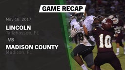 Recap: Lincoln  vs. Madison County  2017