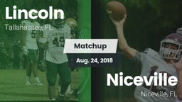 Matchup: Lincoln  vs. Niceville  2018