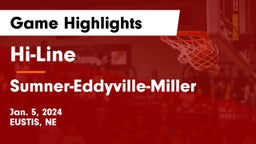 Hi-Line vs Sumner-Eddyville-Miller  Game Highlights - Jan. 5, 2024
