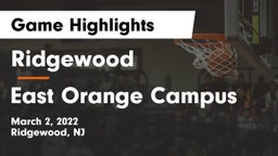 Ridgewood  vs East Orange Campus  Game Highlights - March 2, 2022