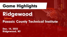 Ridgewood  vs Passaic County Technical Institute Game Highlights - Dec. 14, 2023