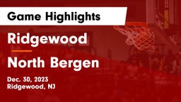 Ridgewood  vs North Bergen  Game Highlights - Dec. 30, 2023