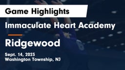 Immaculate Heart Academy  vs Ridgewood  Game Highlights - Sept. 14, 2023
