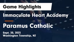 Immaculate Heart Academy  vs Paramus Catholic  Game Highlights - Sept. 20, 2023