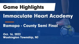 Immaculate Heart Academy  vs Ramapo - County Semi Final Game Highlights - Oct. 16, 2022