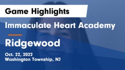 Immaculate Heart Academy  vs Ridgewood  Game Highlights - Oct. 22, 2022