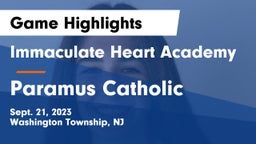 Immaculate Heart Academy  vs Paramus Catholic  Game Highlights - Sept. 21, 2023