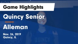 Quincy Senior  vs Alleman  Game Highlights - Nov. 26, 2019
