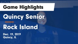Quincy Senior  vs Rock Island  Game Highlights - Dec. 19, 2019