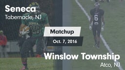 Matchup: Seneca  vs. Winslow Township  2016